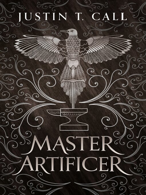 Title details for Master Artificer by Justin Travis Call - Available